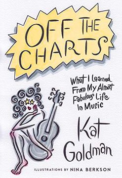 portada Off the Charts: What i Learned From my Almost Fabulous Life in Music