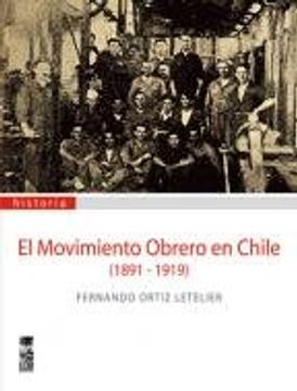 portada movimiento obrero en chile(1891-1919),el (in Spanish)