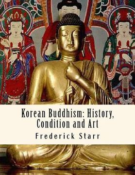 portada Korean Buddhism: History, Condition and Art: Religious Classics (en Inglés)