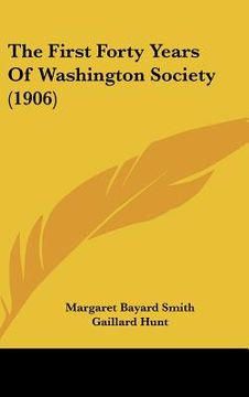 portada the first forty years of washington society (1906)