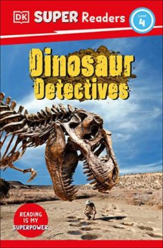 portada Dk Super Readers Level 4: Dinosaur Detectives 