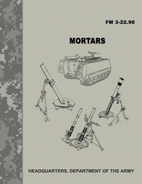 portada Mortars (FM 3-22.90) (en Inglés)