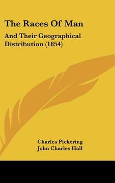 portada the races of man: and their geographical distribution (1854) (en Inglés)