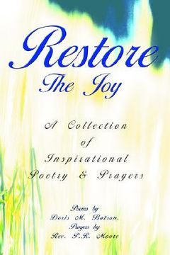 portada restore the joy: a collection of inspirational poetry & prayers (in English)