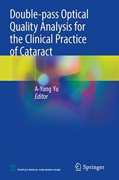 portada Double-Pass Optical Quality Analysis for the Clinical Practice of Cataract (en Inglés)