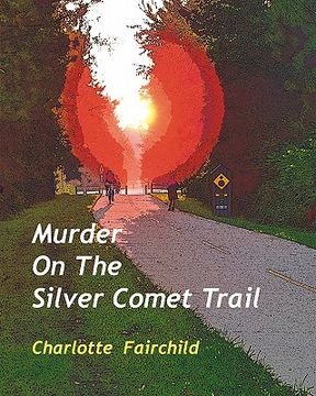 portada murder on the silver comet trail (en Inglés)