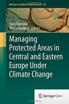 portada Managing Protected Areas in Central and Eastern Europe Under Climate Change (Advances in Global Change Research)
