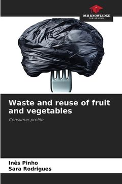 portada Waste and reuse of fruit and vegetables (en Inglés)