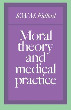 portada Moral Theory and Medical Practice 
