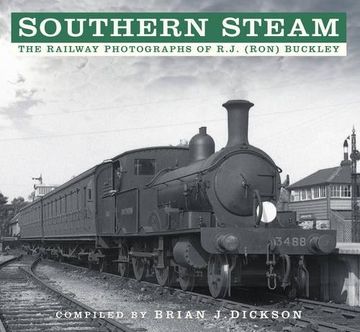 portada Southern Steam: The Railway Photographs of R.J. (Ron) Buckley
