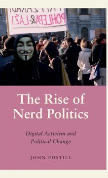 portada Rise of Nerd Politics: Digital Activism and Political Change (Anthropology, Culture and Society) (en Inglés)