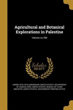 portada Agricultural and Botanical Explorations in Palestine; Volume no.180