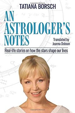 portada An Astrologer’S Notes: Real-Life Stories on how the Stars Shape our Lives (en Inglés)
