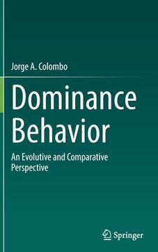 portada Dominance Behavior: An Evolutive and Comparative Perspective (in English)