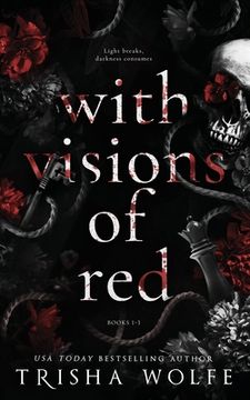 portada With Visions of Red: A Dark Romance (Broken Bonds 1 - 3) (in English)