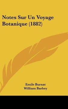 portada Notes Sur Un Voyage Botanique (1882) (in French)