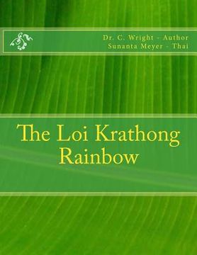 portada The Loi Krathong Rainbow (en Inglés)