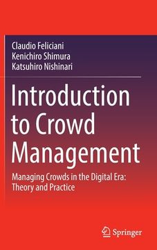 portada Introduction to Crowd Management: Managing Crowds in the Digital Era: Theory and Practice (en Inglés)