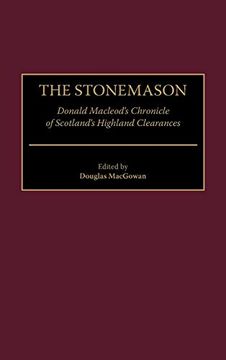 portada The Stonemason: Donald Macleod's Chronicle of Scotland's Highland Clearances (en Inglés)