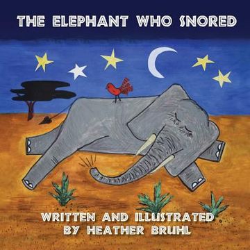 portada The Elephant Who Snored (en Inglés)