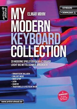 portada My Modern Keyboard Collection 20 Moderne Spielstücke für Keyboard, Leicht bis Mittelschwer Arrangiert (Inkl. Audio-Download) (en Alemán)