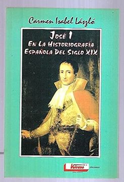 portada Jose i en la Historiografia Española del Siglo xix (in Spanish)