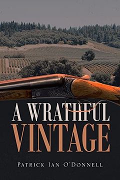 portada A Wrathful Vintage: A Phil & Paula Oxnard Mystery (en Inglés)