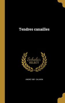 portada Tendres canailles (en Francés)