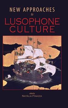 portada New Approaches to Lusophone Culture (en Inglés)