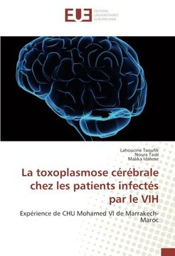 portada La toxoplasmose cérébrale chez les patients infectés par le VIH: Expérience de CHU Mohamed VI de Marrakech-Maroc