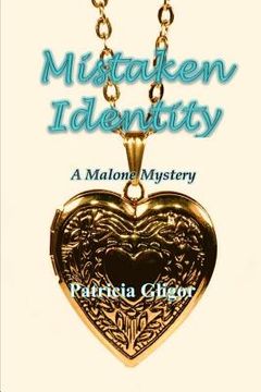 portada Mistaken Identity: A Malone Mystery (en Inglés)