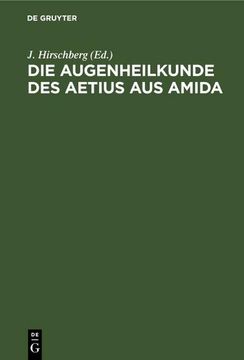portada Die Augenheilkunde des Aetius aus Amida (en Alemán)