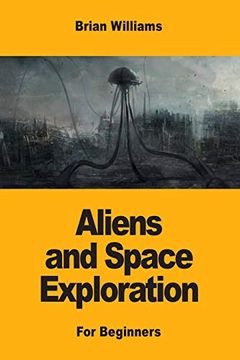 portada Aliens and Space Exploration: For Beginners (en Inglés)