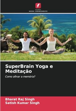 portada Superbrain Yoga e Meditação: Como Afinar a Memória?