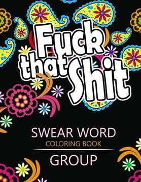 portada Swear Word coloring Book Group: Insult coloring book ,Adult coloring books (Rude and Insult Coloring Book) (in English)