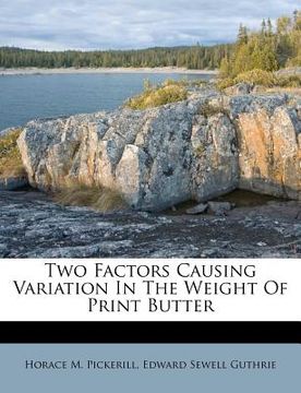 portada two factors causing variation in the weight of print butter