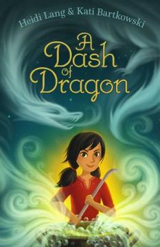 portada A Dash of Dragon (The Mystic Cooking Chronicles) (en Inglés)