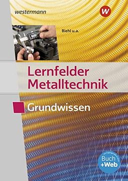 portada Lernfelder Metalltechnik: Grundwissen: Schülerband (in German)
