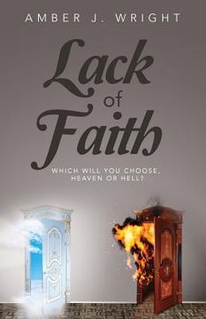 portada Lack of Faith: Which will you choose hevean or hell (en Inglés)