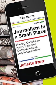 portada Journalism in a Small Place: Making Caribbean News Relevant, Comprehensive and Independent (Latin American and Caribbean)