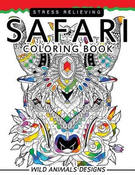 portada Safari Coloring books: Wild Animals Flowers Mandala and Doodle Pattern