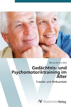 portada Gedächtnis- und Psychomotoriktraining im Alter: Transfer und Wirksamkeit