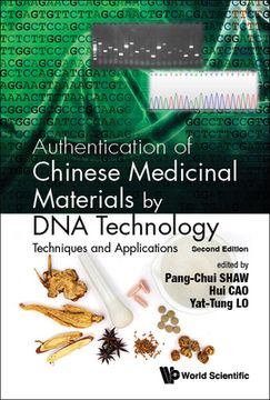 portada Authentication of Chinese Medicinal Materials by DNA Technology: Techniques and Applications (Second Edition) (en Inglés)