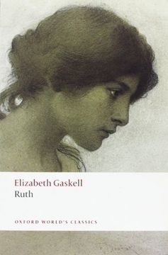 Ruth (Oxford World's Classics) (en Inglés)