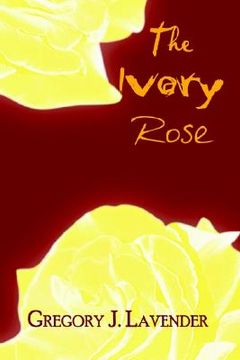 portada the ivory rose (en Inglés)