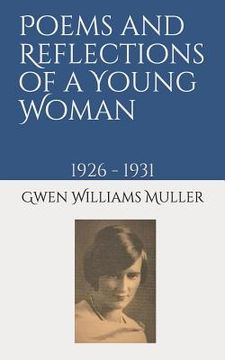portada Poems and Reflections of a Young Woman: 1926 - 1931 (in English)