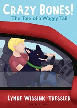 portada Crazy Bones: The Tale of a Waggy Tail (en Inglés)