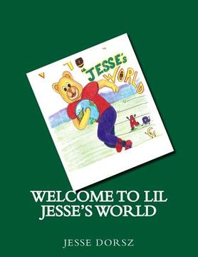 portada Welcome to Lil Jesse's World (in English)