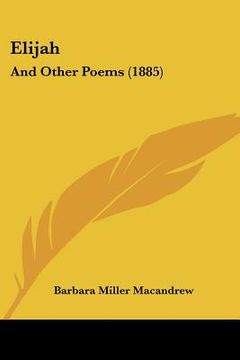 portada elijah: and other poems (1885)