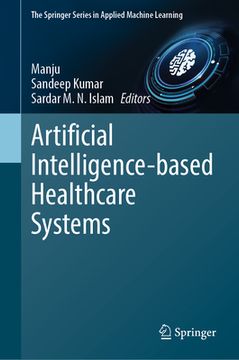 portada Artificial Intelligence-Based Healthcare Systems (en Inglés)